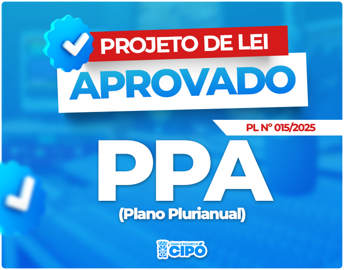 PROJETO DE LEI Nº 015/2025 (PPA)
